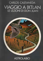 Prima Edizione di Gli Insegnamenti di don Juan, con il nome A SCUOLA DALLO STREGONE, Astrolabio